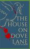 The The House On Dove Lane Book