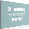 Obraz - Do Something Creative Everyday (1-Częściowy) Szeroki