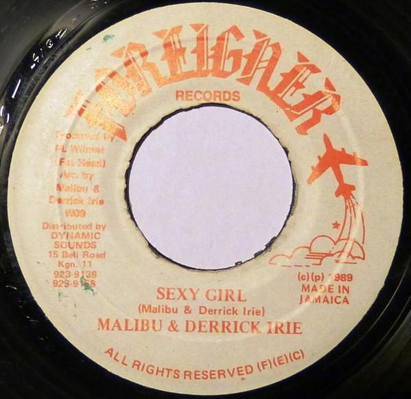 7inch Record MALIBU & DERRICK IRIE - Sexy Girl W09 Foreigner Recor 1989 Jamaica Reggae, Ska & Dub Used