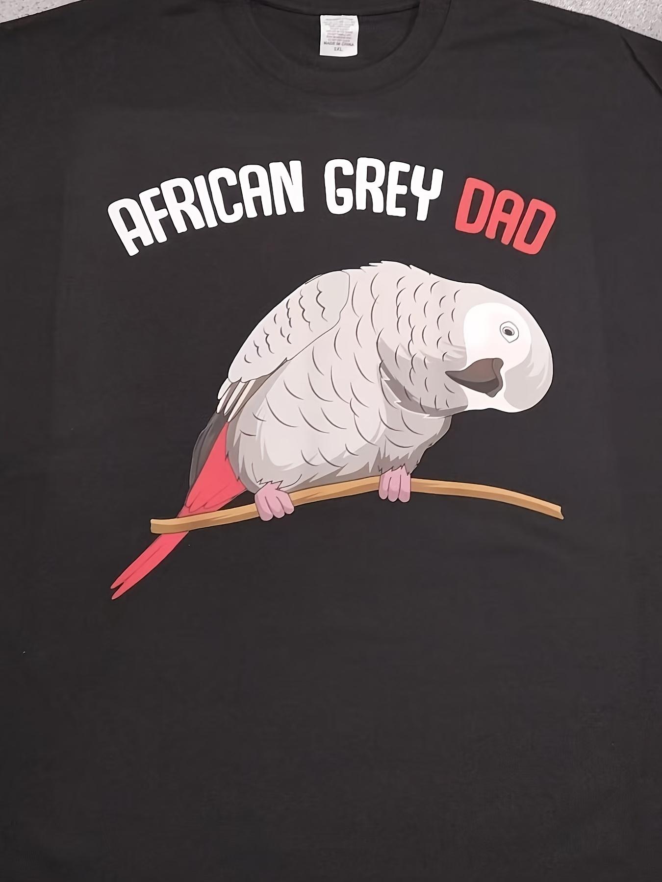 Men S African Grey for dad Graphic T-Shirt | Funny Bird Lover Tee with Red-Crested Parrot Design XXL