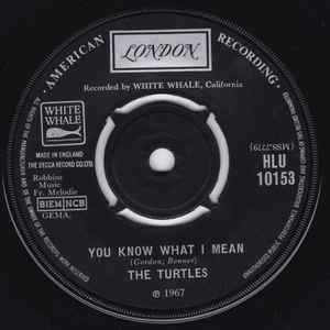 

7inch Record TURTLES - You Know What I Mean HLU10153 London Records 1967 UK Rock Used