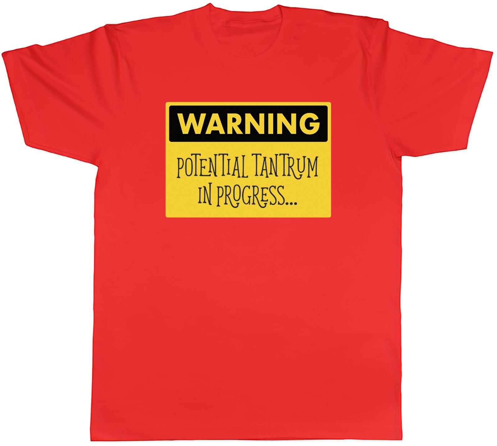 Warning Tantrum Unisexs TShirt Tantrum in Progress Funny Unisex Tee Gift S