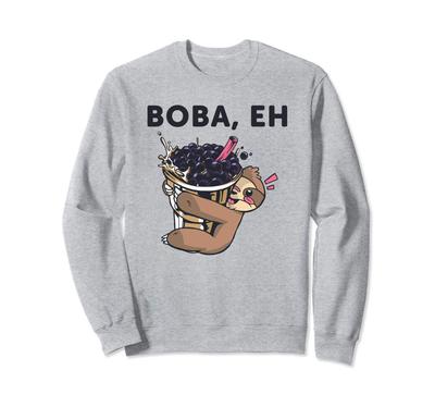 Funny Boba Tea Gift Eh Funny Boba Tea Design Sweatshirt Boba,