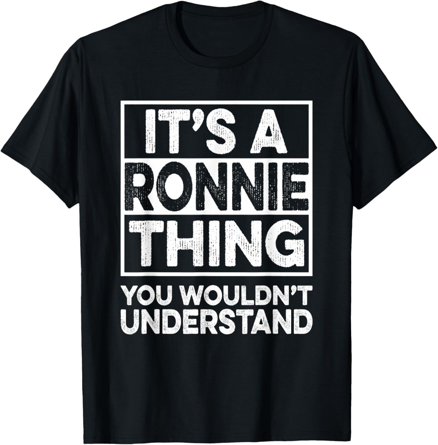 It s A Ronnie Thing You Wouldn t Understand Shirt Ronnie T-Shirt S разноцветный
