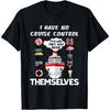 I Have No Cruise-Control It's Like They Just Book T-Shirt - Unisex-Adults, Black, Small, Short Sleeve