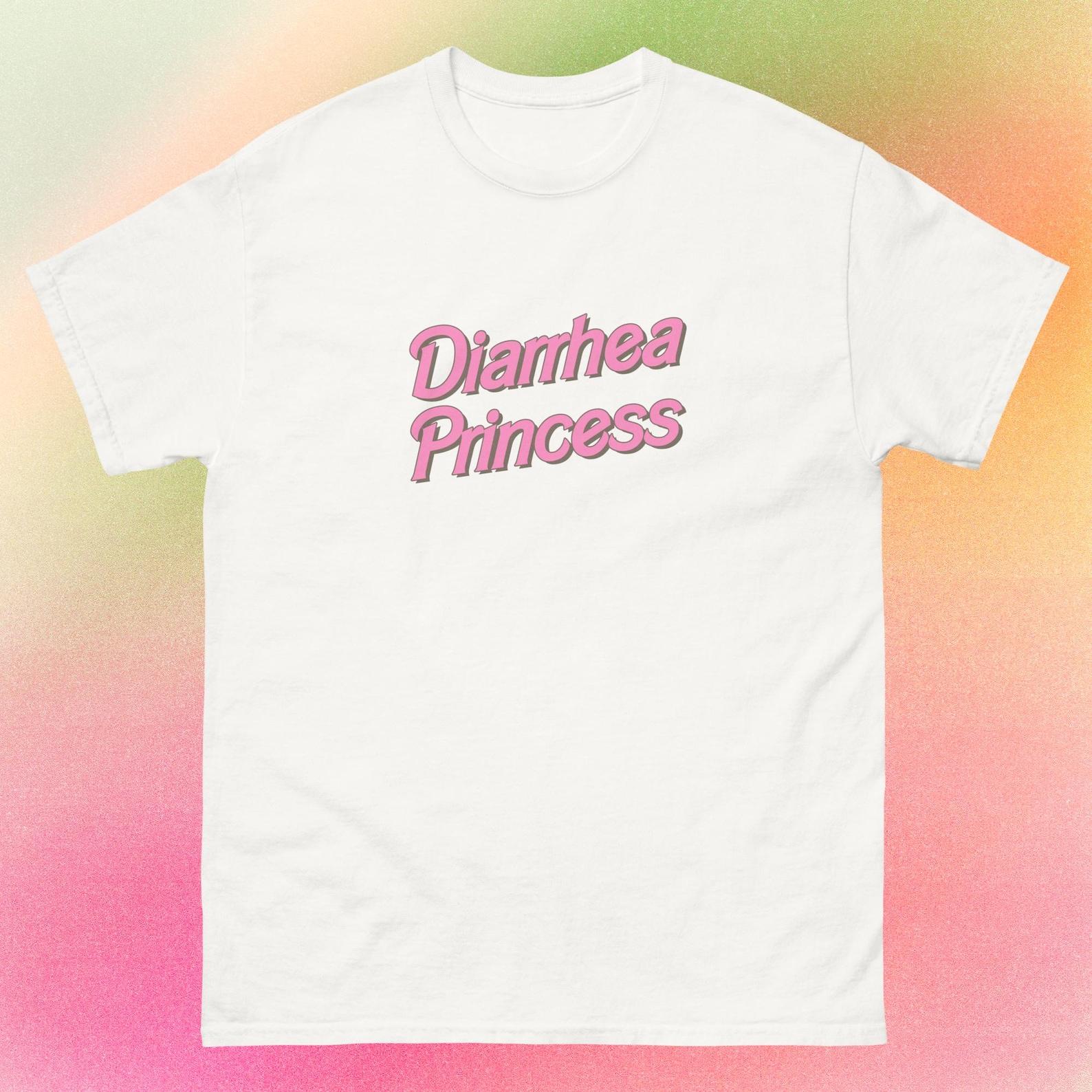 Diarrhea Princess Queen IBS tummy ache survivor stomach issues fart girl explosive shits hemorrhoid unisex oddly specific shirt S