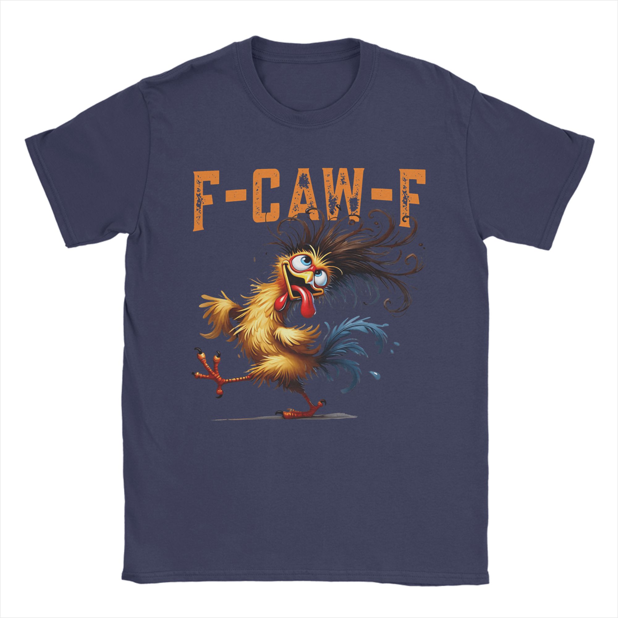 

Funny F-Caw-F Crazy Chicken Men T Shirt Funny Tee Shirt Short Sleeve Crewneck T-Shirt Cotton Birthday Present Clothing 4XL
