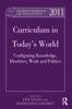 The World Yearbook of Education 2011 : Curriculum In Today's World: Configuring Knowledge, Identities, Work and Politics Book