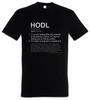 HODL II T-Shirt Crypto Currencies Cryptocurrency Digital Blockchain Fun Sign