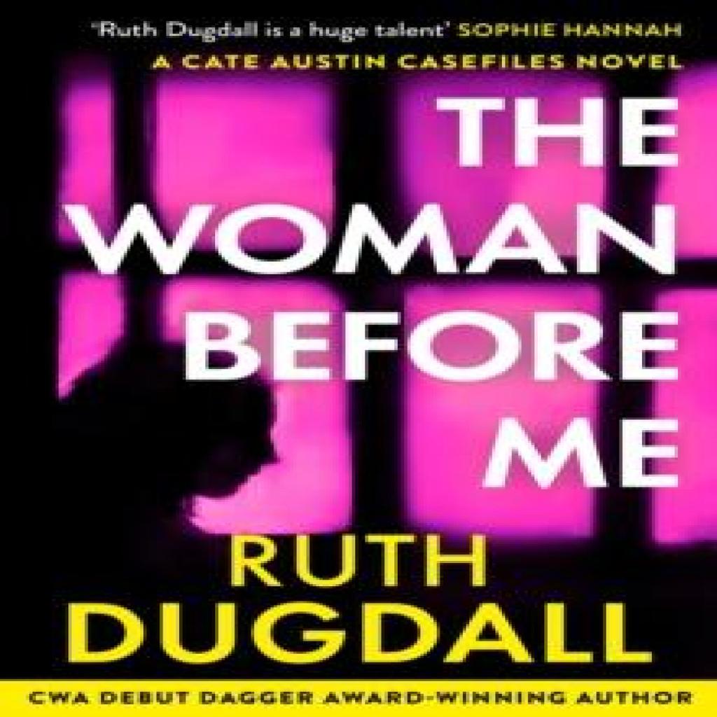 The Woman Before Me by Ruth Dugdall Paperback Book 9780008803735