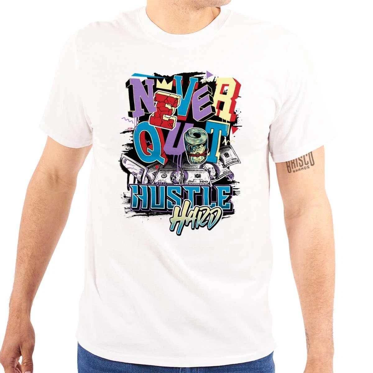 

Urban Streetwear Never Quite Hustle Hard Womens or Mens Crewneck 100% Cotton T-shirt Mens Tees Top Tee XL