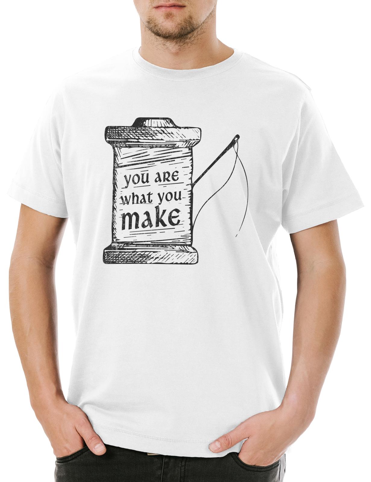 You Are What You Make Mens T-Shirt Mens Womens Tees Top Craft Sewing Tailor Tailoring 3XL