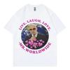 Live Laugh Love Mr Worldwide Meme Grafik T-Shirts Mode Hip Hop Kurzarm T-Shirt Herren Damen Lässige Lockere Baumwoll-T-Shirts