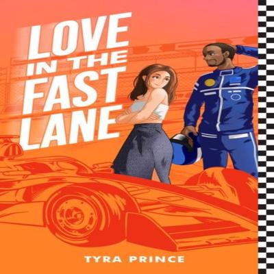 Love In the Fast Lane by Tyra Prince Paperback Book 9780702345708
