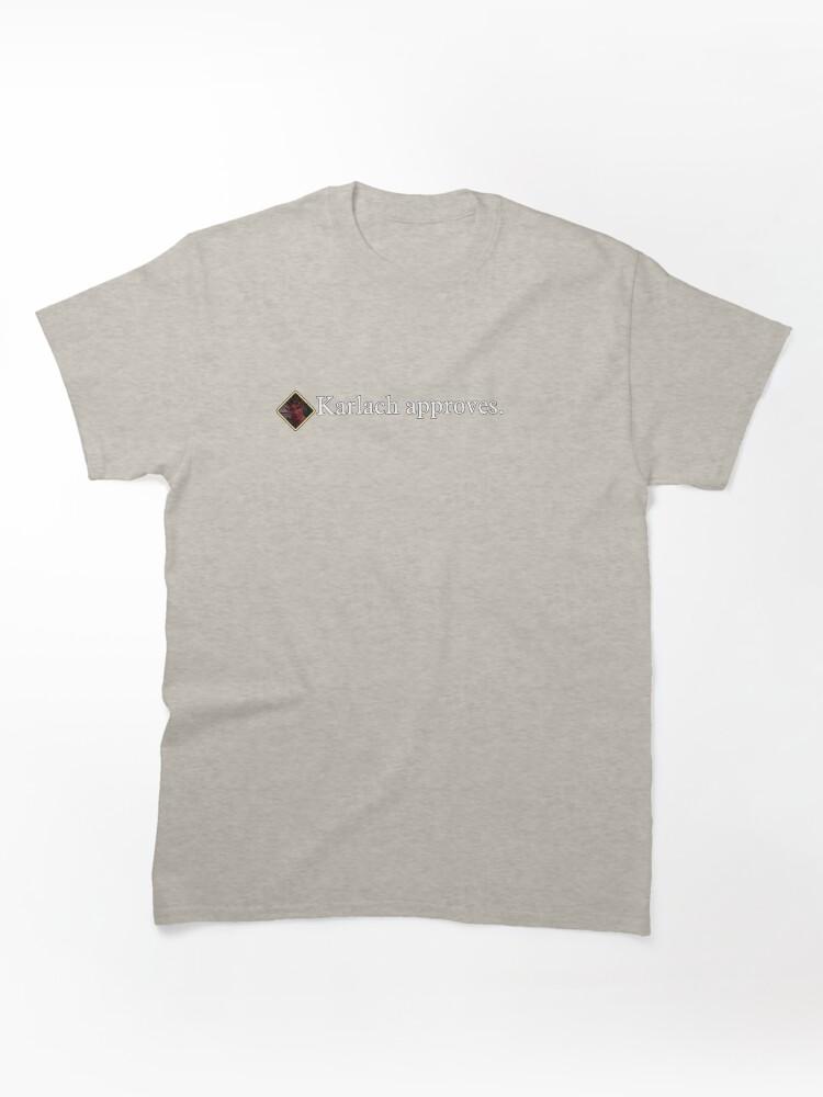 Karlach approves ~ Baldur's Gate 3 Classic T-Shirt