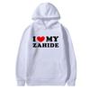 I Love MY Zahide Merch Hoodies Men Women Fashion Hip Hop
