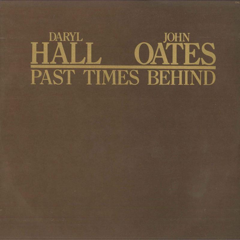 

LP Пластинка DARYL HALL & JOHN OATES - Past Times Behind CHL547 CHELSEA 1976 США Рок Б/У