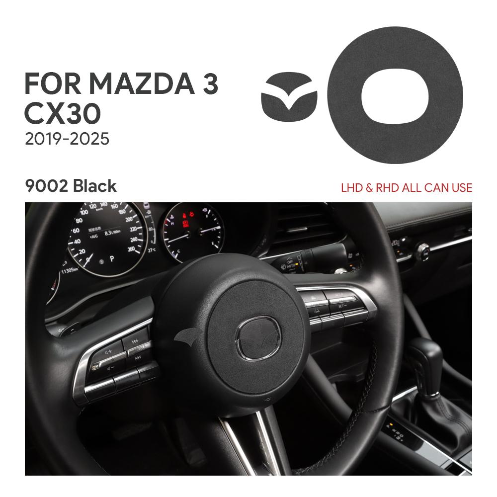 Top Suede Trim LHD RHD Sticker For Mazda 3 Axela CX30 CX-30      2024 2025 Car Steering Wheel Accessories
