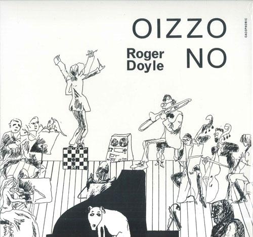 

LP Record ROGER DOYLE - Oizzo No 24CACKLP Cacophonic 2018 UK Dance & Electronica