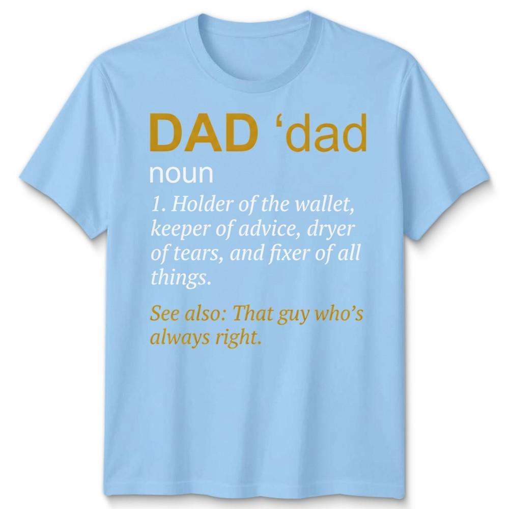 Fathers Day Unisexs T Shirt A Daughters First Love Daddy Definition Graphic Tee S