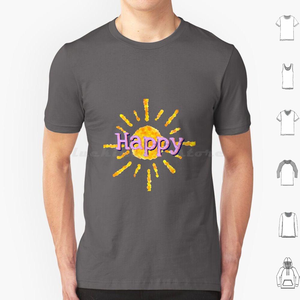 Happy T Shirt 6xl Cotton Cool Tee Happy Happiness Sun Sunshine Joy Color Colorful Beautiful