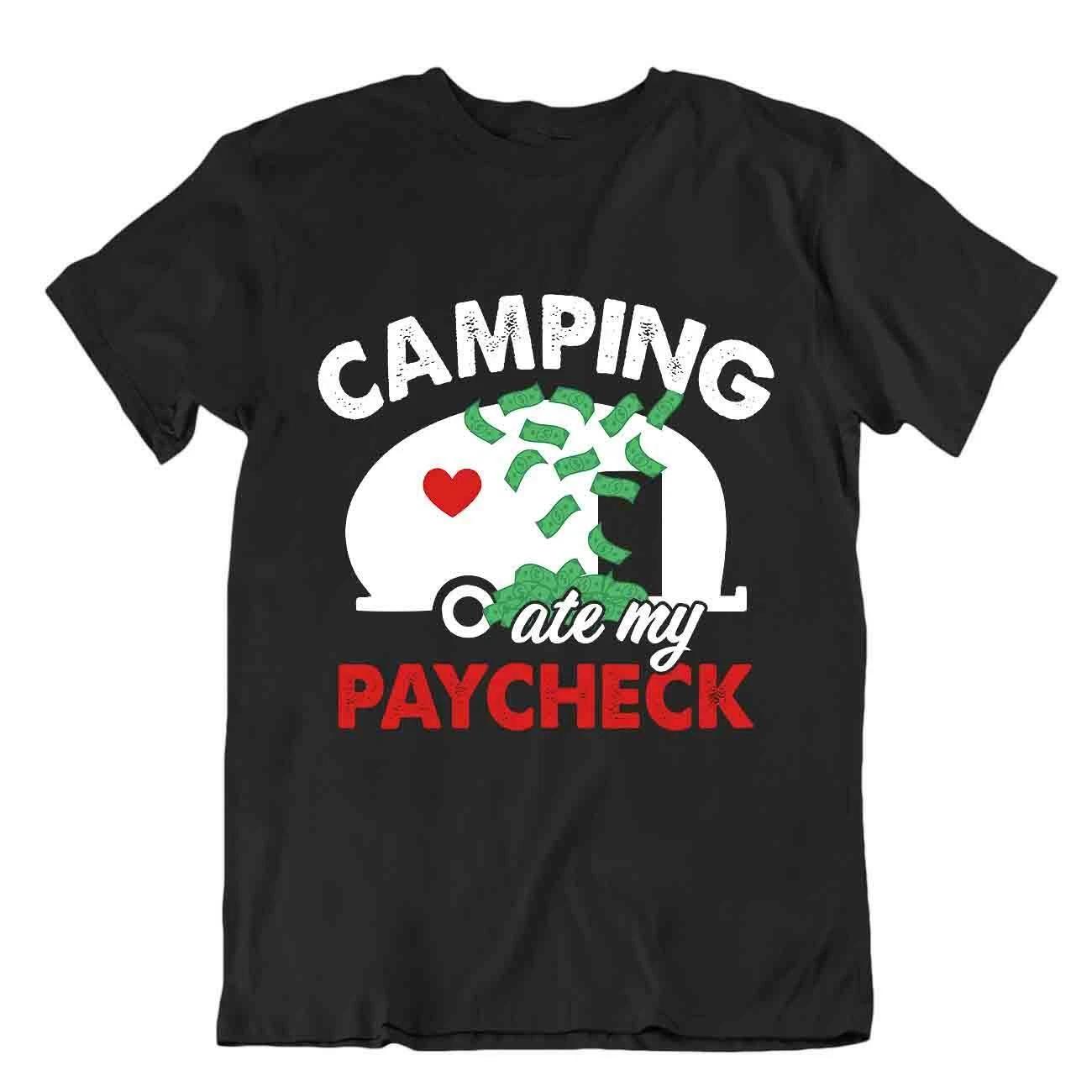 Camping Outside Trip T-Shirt Tee Vintage Gift Cute Funny Outdoor Fresh Paycheck 3XL