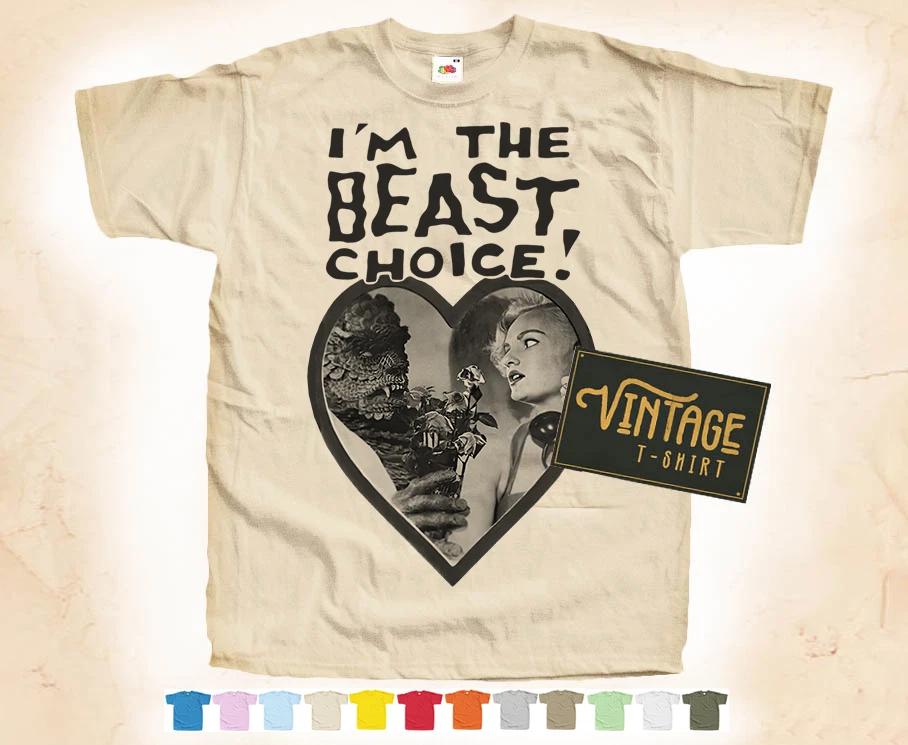 

Black Print I m The Beast Choice T-SHIRT Tee Vintage Poster 12 Colors S-5XL S