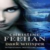 Dark Whisper by Christine Feehan Paperback Book 9780349432403