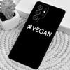 THE VEGAN LIFE TPU Phone Case For Samsung Galaxy note 10 pro S26 S25 S24 S23 S22 Ultra Plus S21 FE S20 Shockproof Cover