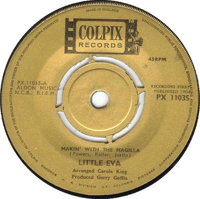 7inch Record LITTLE EVA - Makin' With The Magilla / Run To He PX11035 Colpix Records 1964 UK Soul/Funk Used