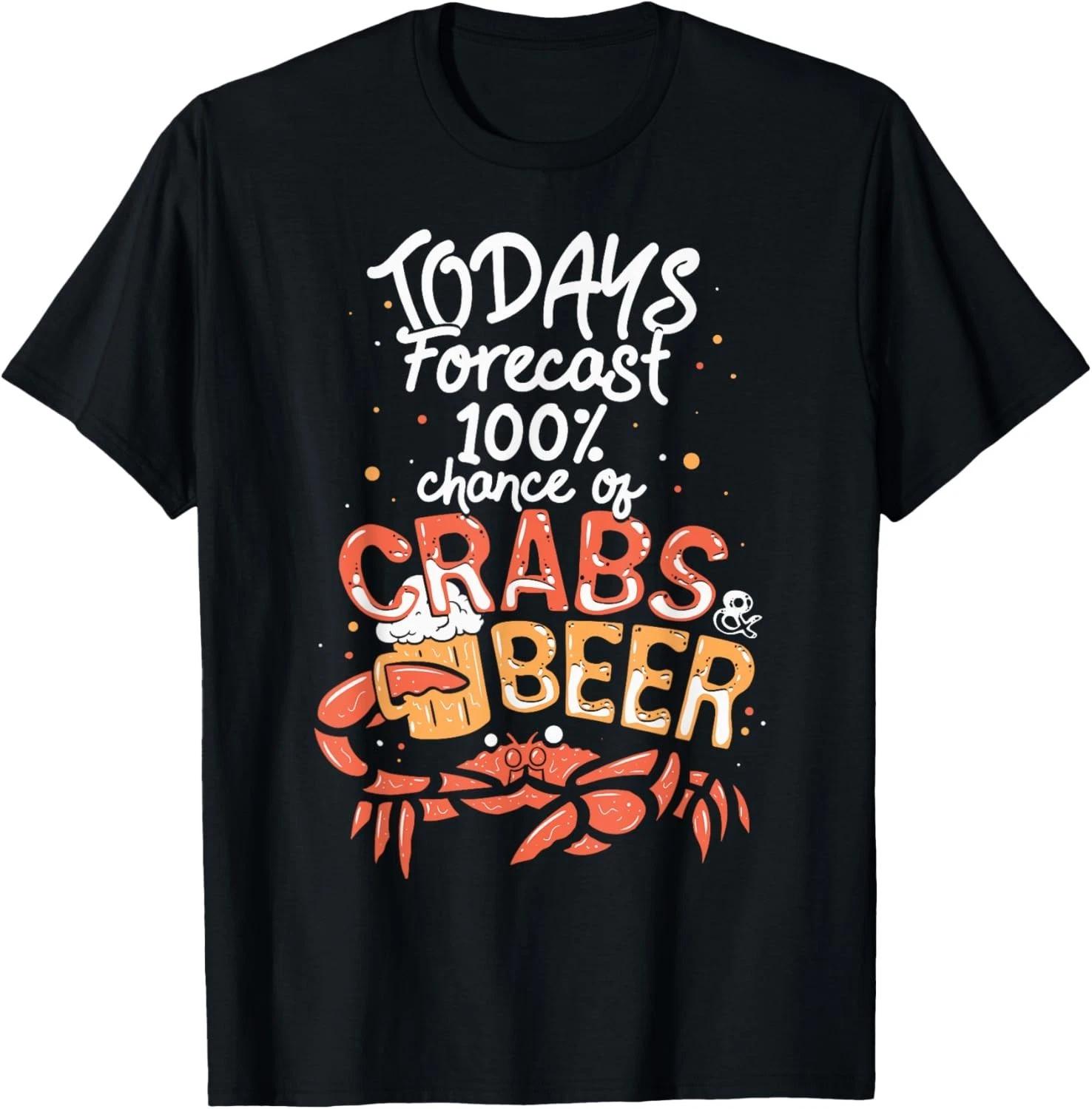 Funny Crab Eating Saying - Todays Forecast Crabs And Beer Gift Unisex T-Shirt S