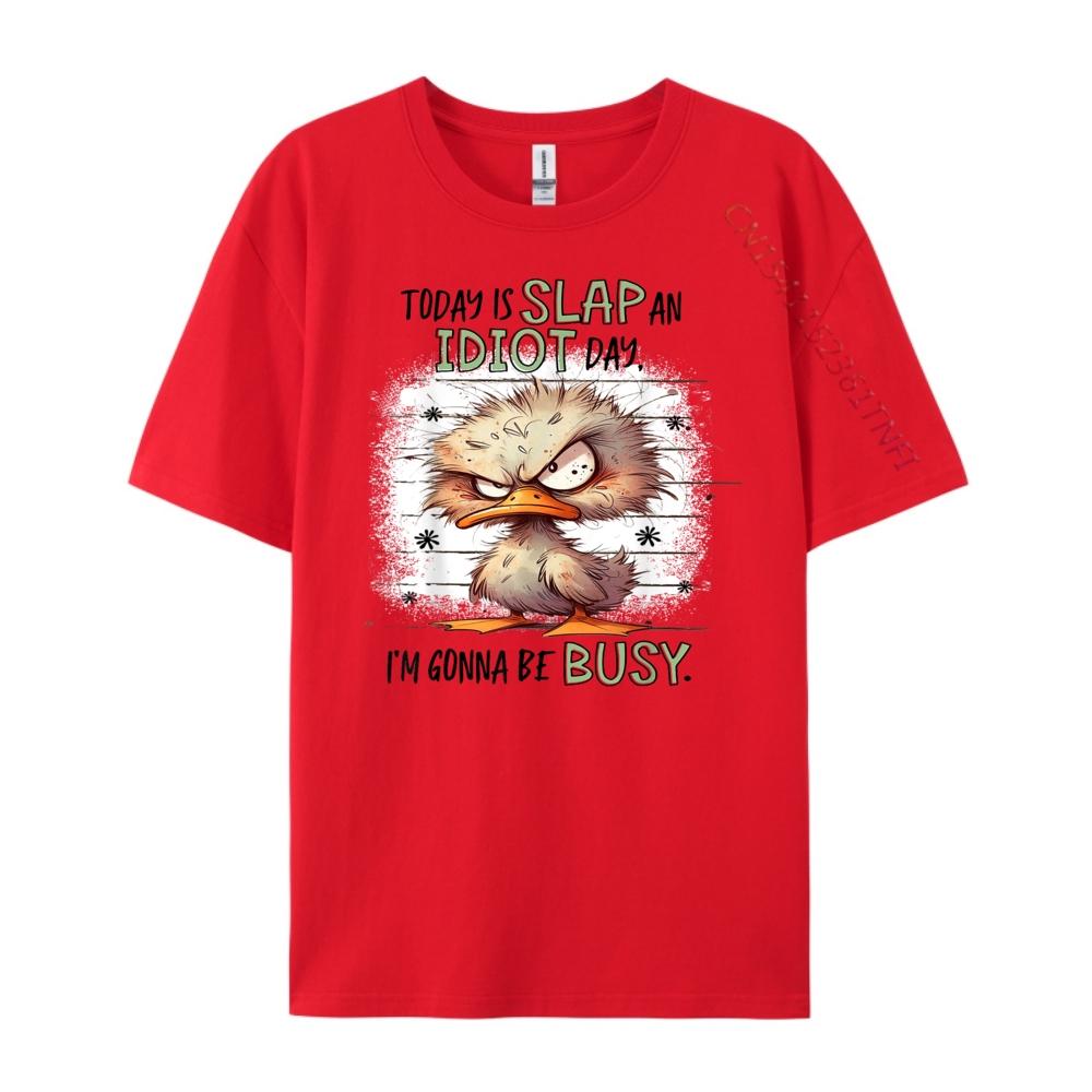 Cute Duck Today Is Slap An Idiot Day I M Gonna Be So Busy White T Shirt Men Anime T Shirts Japan Style S