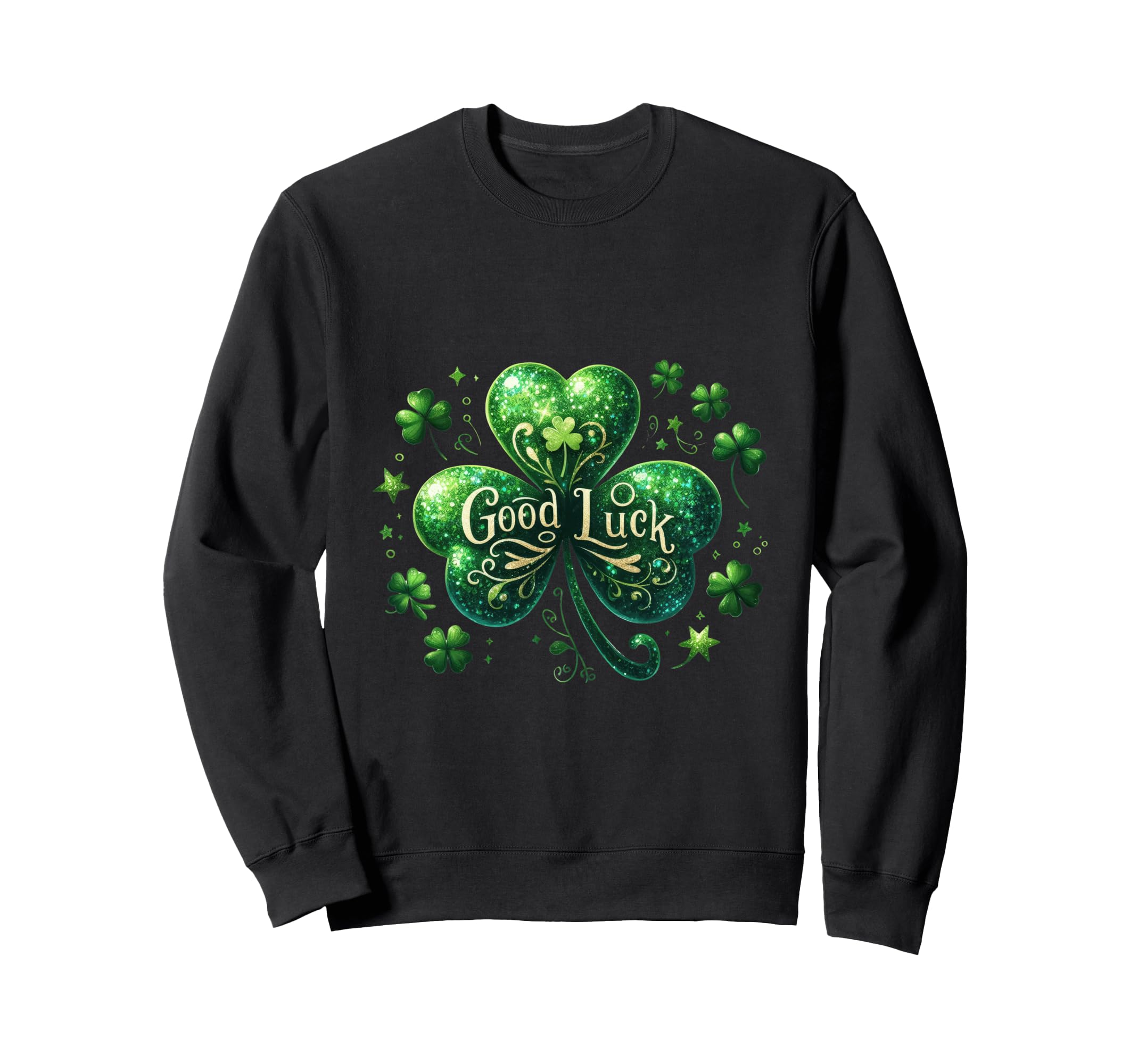 

Good Shamrock Day Fun Luck Irish Clover Sweatshirt St. Patrick s чёрный