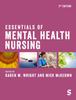 The Essentials of Mental Health Nursing Book