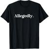 Uni-Freund angeblich lustiger Anwalt lustiger Anwalt T-Shirt Schwarz