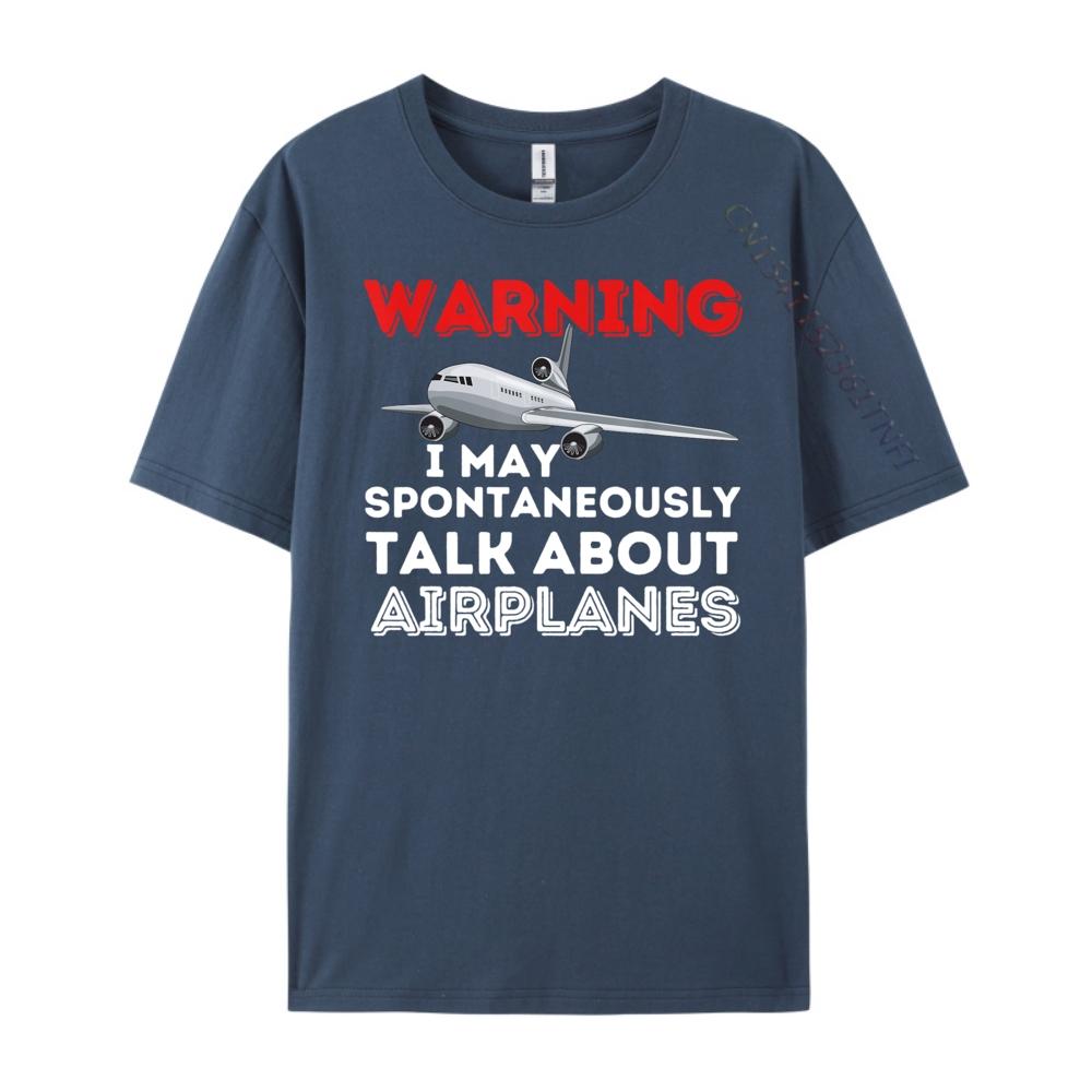 

I May Talk About Airplanes Funny Pilot Aviation Airplane TShirts Mens Korean Fashion Skinfriendly and Soft Mens Clothing 4XL