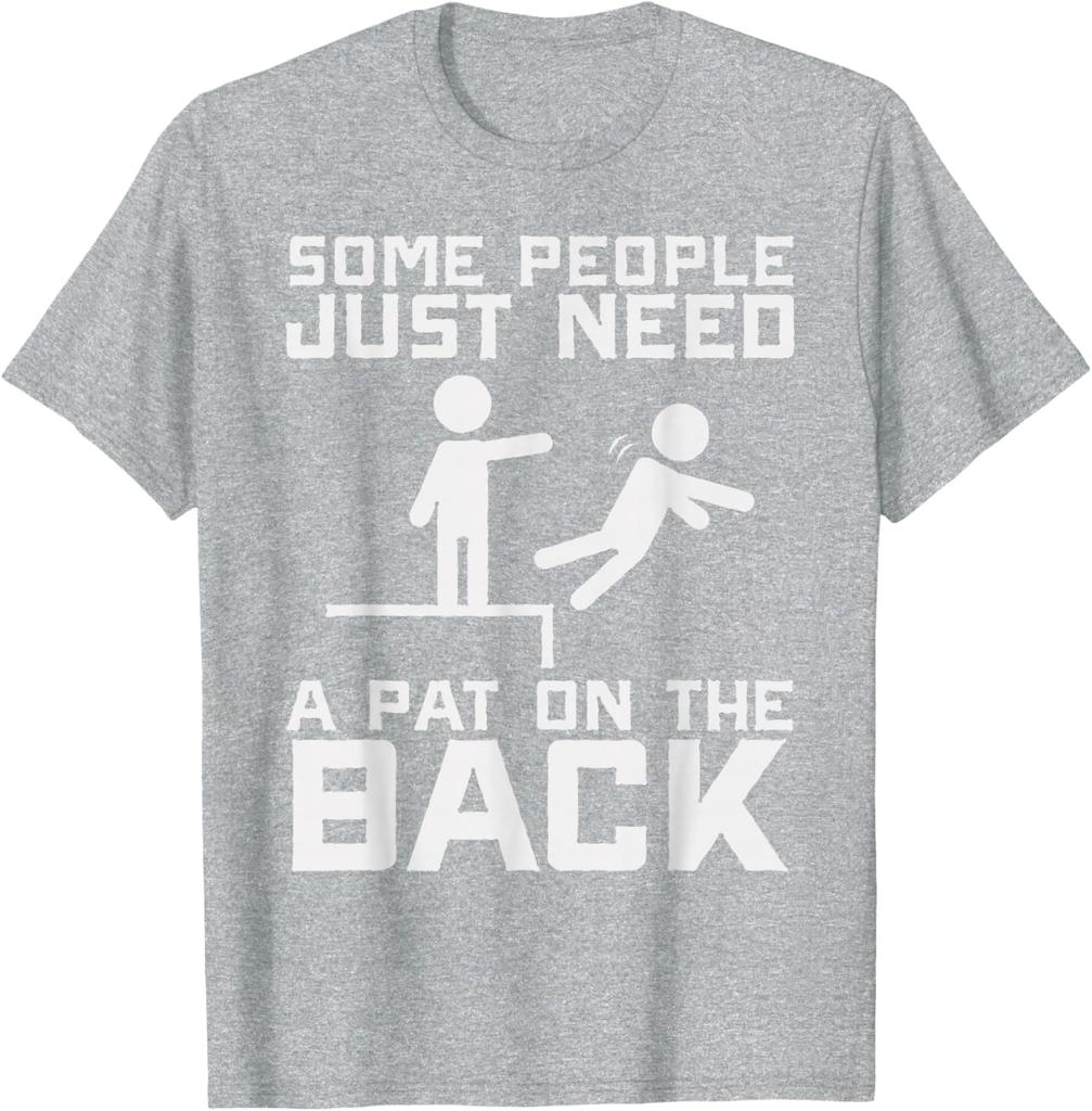Pat On The Back Pushing Someone Off Cliff Sarcasm Funny Graphic Tee Casual Short Sleeve TShirt