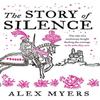 The Story of Silence by Alex Myers Paperback Book 9780008352721