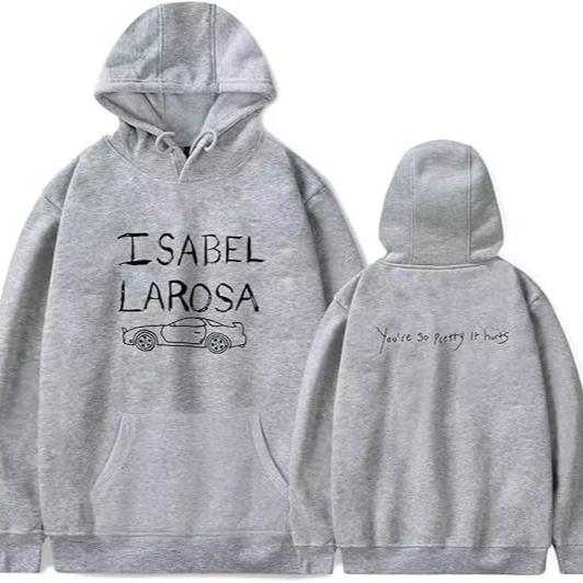 Isabel LaRosa You're So Pretty It Hurts Hoodies Men Women Casual Streetwear Long Sleeve Casual Sweatshirts Perfect for Commute & Loungewear