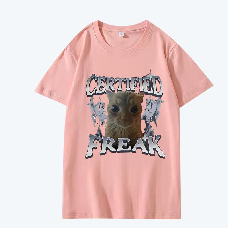 Certified Freak Funny Cat Meme T Shirt men women Oversized 100% Cotton Hot sale short sleeve Summer print Unisex plus size tops