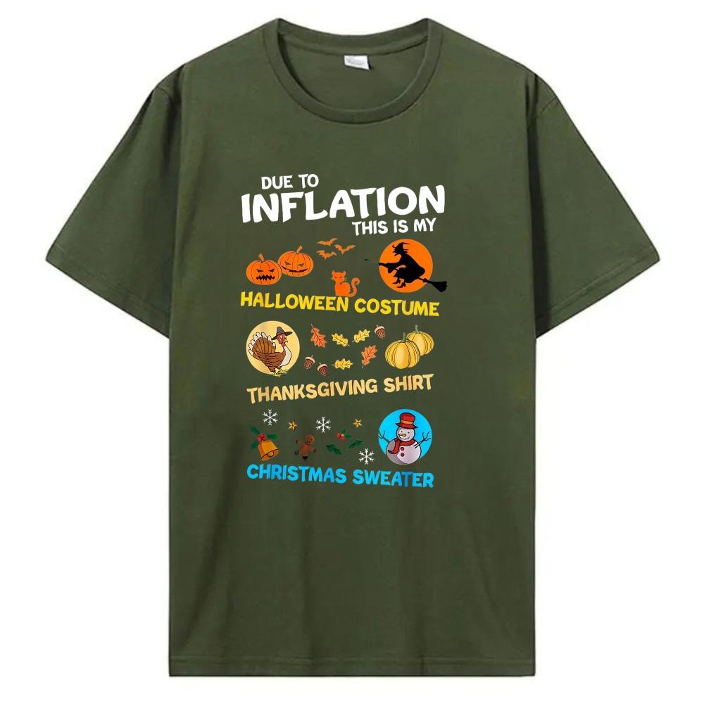 Due To Inflation This Is My Halloween Thanksgiving and Ugly Christmas Dress Up T-Shirt Funny Inflation Holiday Combo Unisex Tee