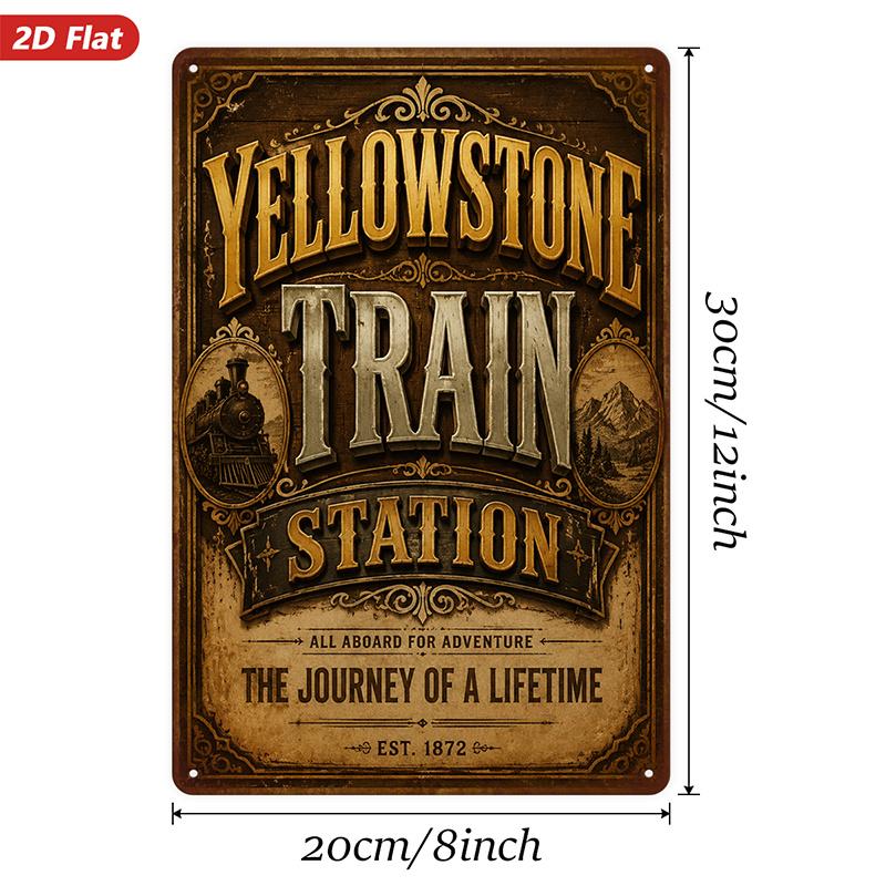 Yellowstone Train Station Metal Sign