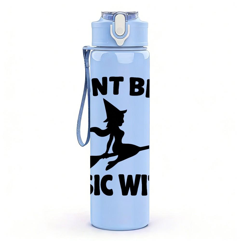 1PC Dont Be A Basic Witch 750ml Color Plastic Sports Water Bottle Leakproof Flip Straw Lid Suitable for Sports Office Home Use