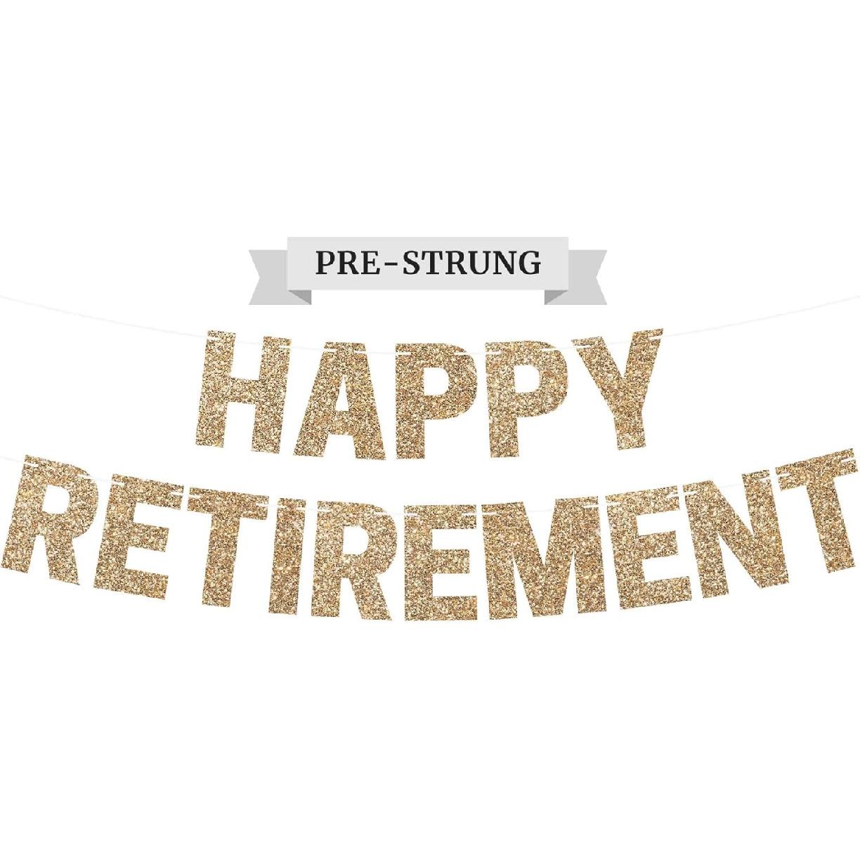 Pre-strung Happy Retirement Banner - No DIY - Gold Glitter Happy Retirement Banner - Pre-strung on 8 ft Strands - Farewell Party Decorations for Men