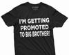 Men's Getting Promoted to Big Brother T-shirt | new baby tee | baby shower shirt | baby announcement Tee |