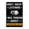 I Turn Wood Into Things Carpenter Hourly Rate For Woodworker Metal Plaque Club Wall Decor Designing Tin Sign Poster