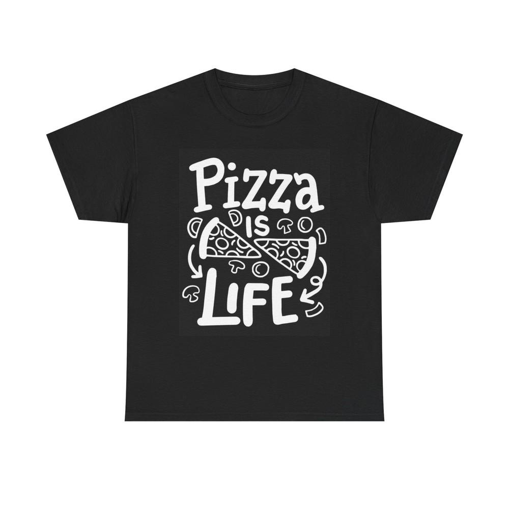 

Pizza Is Life Graphic T Shirt Funny Pizza Graphic NY Unisex Heavy Cotton Tee XL