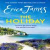 The Holiday by Erica James Paperback Book 9781398714885