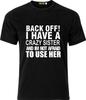 Back Off I Have a Crazy Sister and Im Not Afraid  Xmas Funny Cotton T Shirt Mens Womens Tees Top