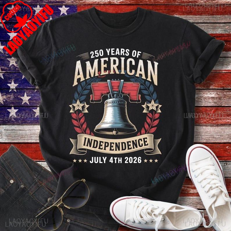 Liberty Bell 250 Years July 4th 2026 Shirt Independence Anniversary Vintage Patriotic Graphic Shortsleev printed Tshirt tops S
